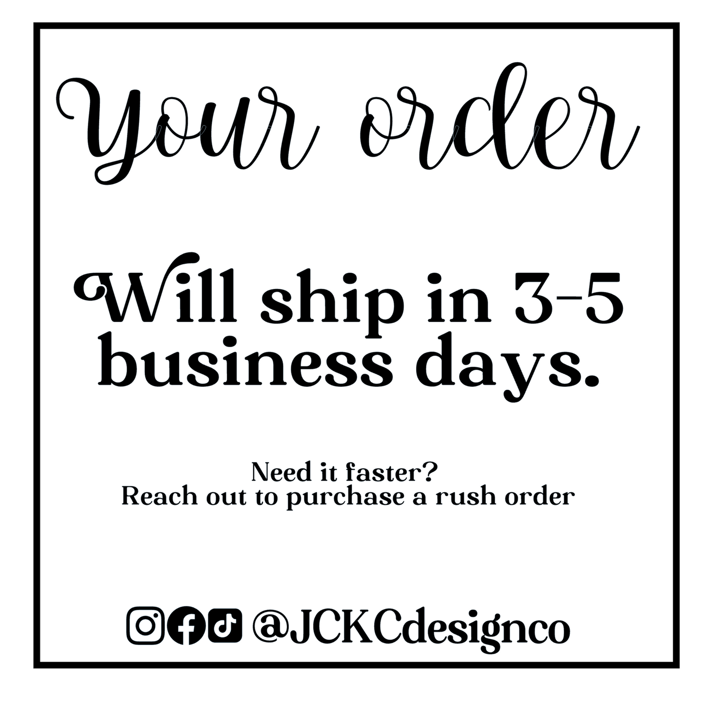 text that provides information about an order, including the shipping time and the option to purchase a rush order.