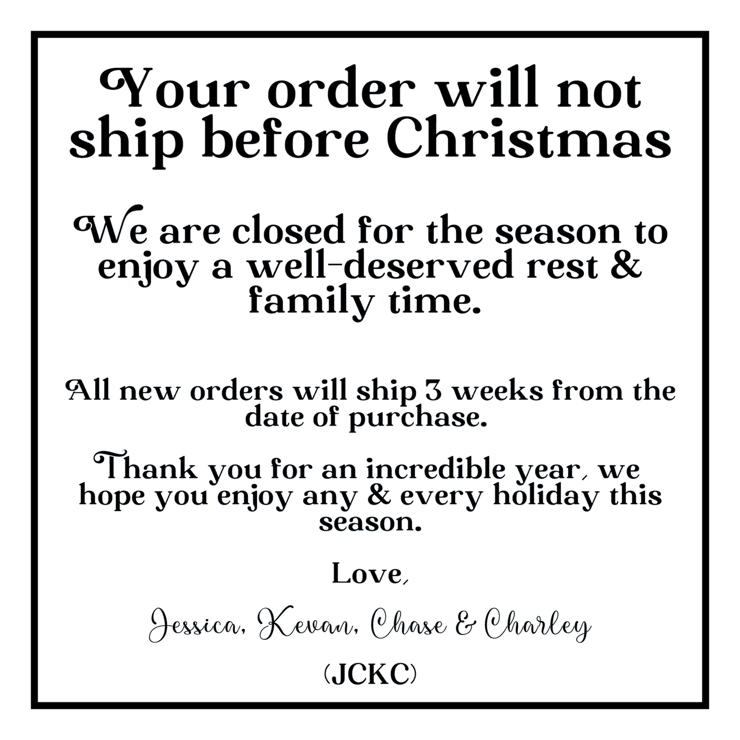 a black and white christmas card with the words, your order will not ship before