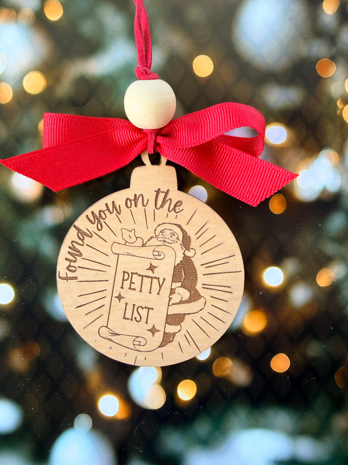 Found You on the Petty List Christmas Ornament