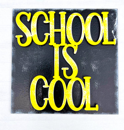 School is Cool Interchangeable Sign Tile