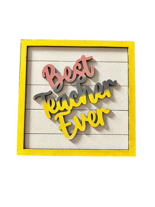 Pencil Colored Best Teacher Ever Interchangeable Sign Tile