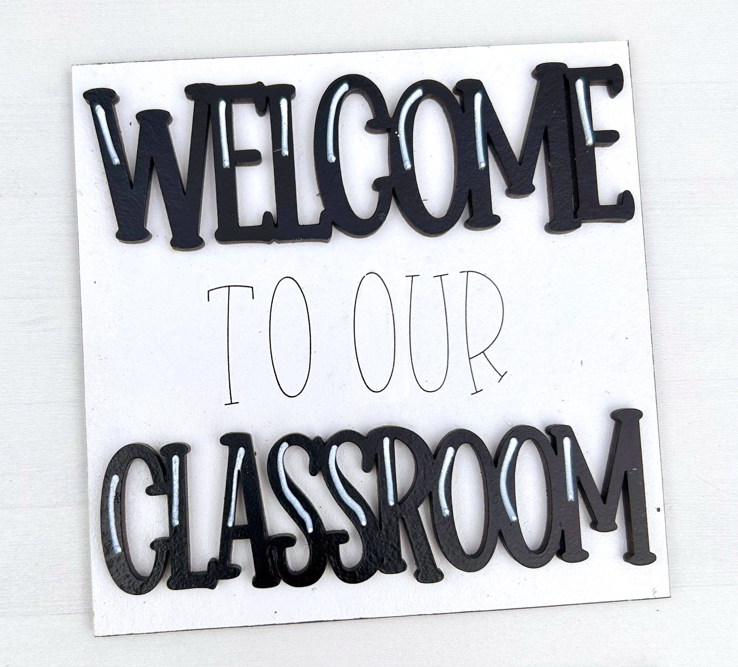 Welcome to our Classroom Interchangeable Sign Tile