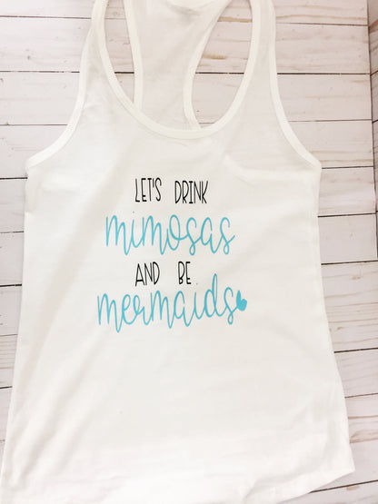 Mermaid Bachelorette Shirt, Mermaid Bachelorette, Mermaid Shirt, Bachelorette Shirt, Bachelorette Tank, Gifts for Her, Mimosas Shirt